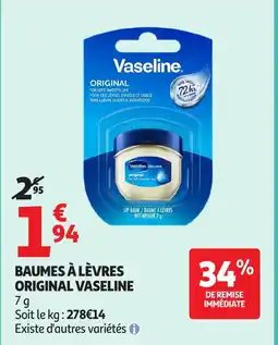 Auchan VASELINE Baumes à lèvres original offre