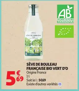Auchan Sève de bouleau française bio vert d'o offre