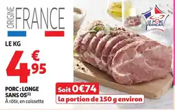 Auchan Porc longe sans os offre