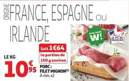 Auchan Porc filet mignon offre