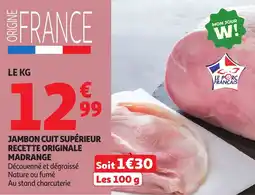 Auchan MADRANGE Jambon cuit supérieur recette originale offre