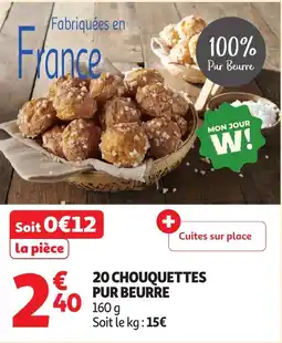 Auchan 20 chouquettes pur beurre offre