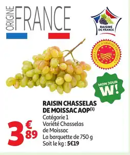 Auchan Raisin chasselas de moissac aop offre