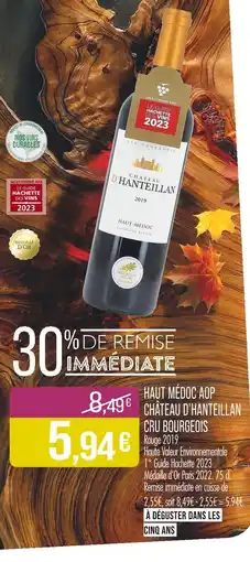 Match Haut médoc aop château d'hanteillan cru bourgeois offre