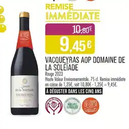 Match Domaine de la Soleïade Vacqueyras AOP offre