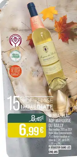 Match Marquise du Bailly Monbazillac AOP offre