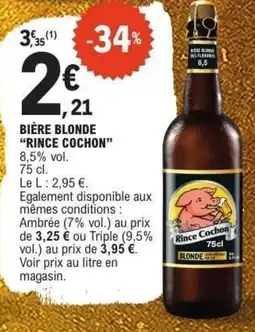 E.Leclerc Bière blonde rince cochon offre