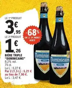 E.Leclerc Bière triple dominicains offre