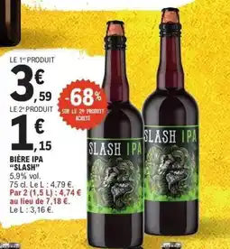 E.Leclerc Bière ipa slash offre