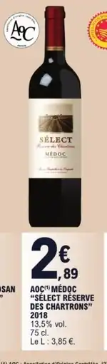 E.Leclerc Aoc (1) médoc "sélect réserve des chartrons" 2018 offre