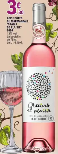 E.Leclerc Aop côtes du marmandais "grains de plaisir" 2024 offre