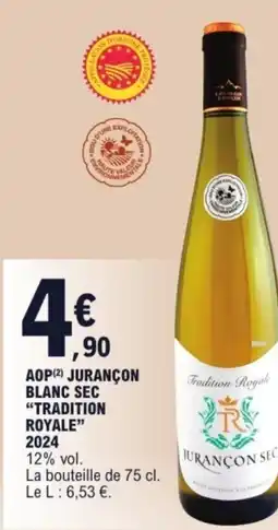 E.Leclerc Aop jurançon blanc sec "tradition royale" offre