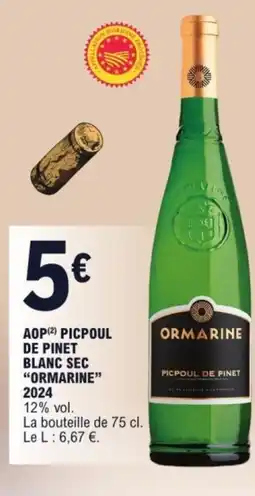E.Leclerc Aop picpoul de pinet blanc sec "ormarine" offre