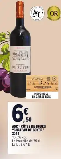 E.Leclerc Aoc côtes de bourg "château de boyer" offre