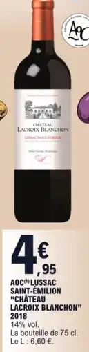 E.Leclerc Aoc(1) lussac saint-émilion “château lacroix blanchon" 2018 offre