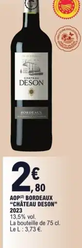 E.Leclerc Aop bordeaux "château deson” 2023 offre