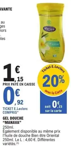 E.Leclerc Gel douche "manava" offre