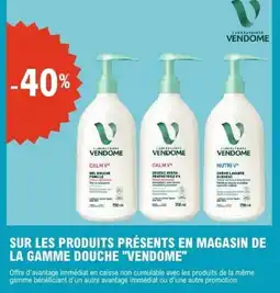 E.Leclerc Sur les produits présents en magasin de la gamme douche vendome offre