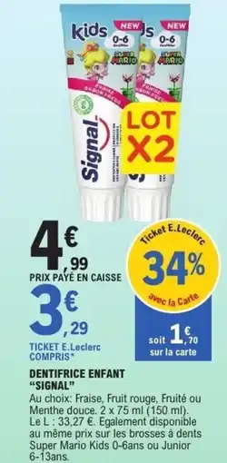 E.Leclerc Dentifrice enfant signal offre