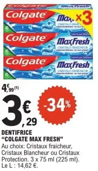 E.Leclerc Dentifrice colgate max fresh offre