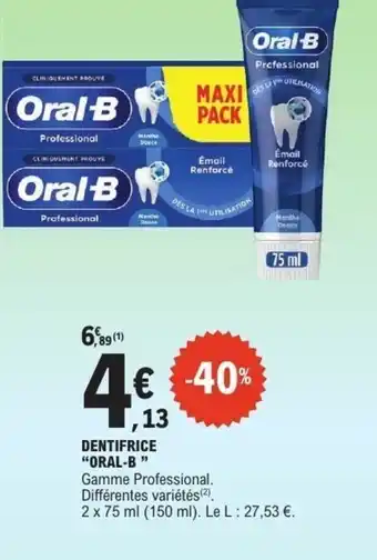 E.Leclerc Dentifrice oral b offre