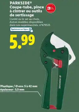 Lidl Parkside coupetube pince à cintrer ou outils de sertissage offre