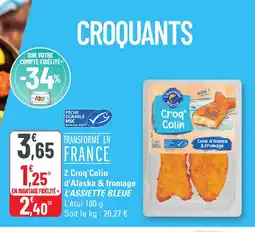 G20 L'ASSIETTE BLEUE 2 Croq'Colin d'Alaska & fromage offre