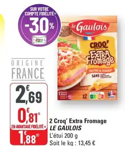 G20 LE GAULOIS 2 Croq' Extra Fromage offre