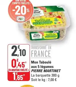 G20 PIERRE MARTINET Mon Taboulé aux 5 légumes offre
