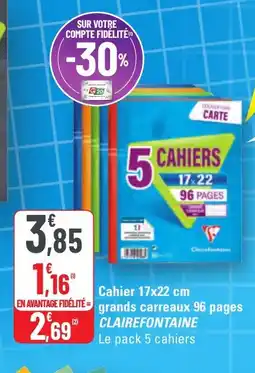 G20 CLAIREFONTAINE Cahier grands carreaux 96 pages offre