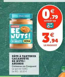 Utile ANDROS Pâte à tartiner cacahuète be nuts! offre