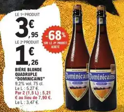 E.Leclerc BIÈRE BLONDE QUADRUPLE “DOMINICAINS” offre