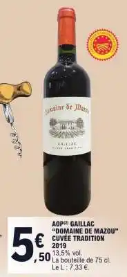 E.Leclerc AOP Gaillac 'Domaine de Mazou' Cuvée Tradition 2019 offre
