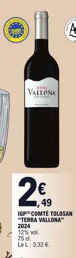 E.Leclerc IGP Comté Tolosan Terra Vallona 2024 offre