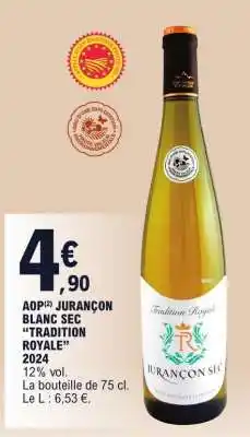 E.Leclerc AOP Jurançon Blanc Sec 'Tradition Royale' 2024 offre