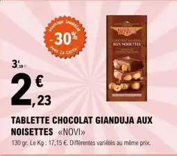 E.Leclerc TABLETTE CHOCOLAT GIANDUJA AUX NOISETTES NOVI offre