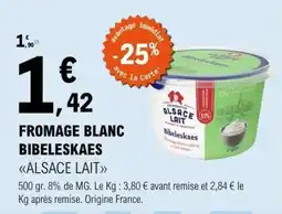 E.Leclerc Fromage Blanc Bibeleskaes Alsace Lait offre