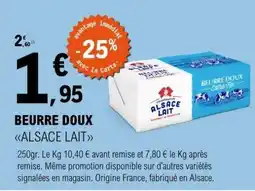 E.Leclerc BEURRE DOUX ALSACE LAIT offre