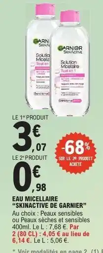 E.Leclerc EAU MICELLAIRE 'SKINACTIVE DE GARNIER' offre