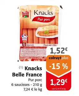 Colruyt Belle France Knacks offre