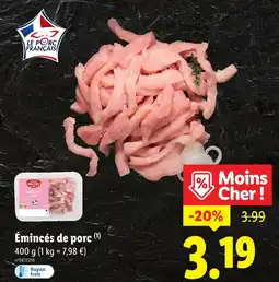 Lidl Le Porc Français Émincés de porc offre