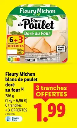Lidl FLEURY MICHON Blanc de poulet doré au four offre