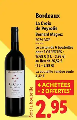 Lidl LA CROIX DE PEYROLIE La Croix de Peyrolie Bordeaux offre