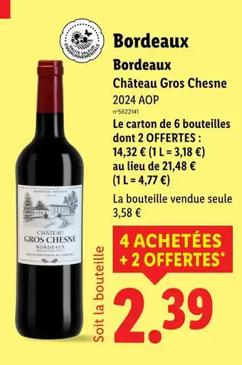 Lidl Château Gros Chesne Bordeaux offre