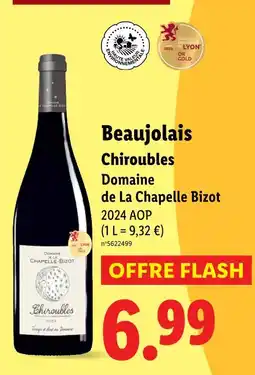 Lidl DOMAINE DE LA CHAPELLE BIZOT Beaujolais chiroubles offre