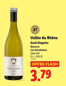 Lidl Les Aumôniers Vallée du Rhône Gard Viognier offre