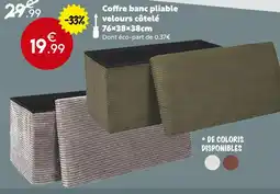 Maxi Bazar Coffre banc pliable velours côtelé offre