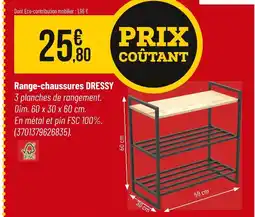 Bricorama DRESSY Range-chaussures offre