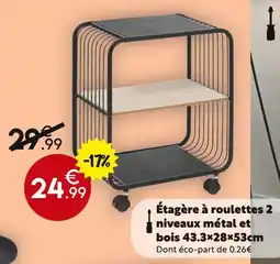 Maxi Bazar Étagère à roulettes 2 niveaux métal et et bois offre
