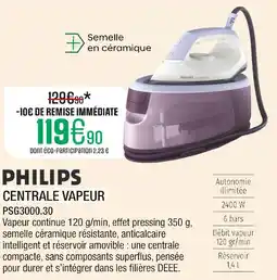 Extra PHILIPS Centrale vapeur offre